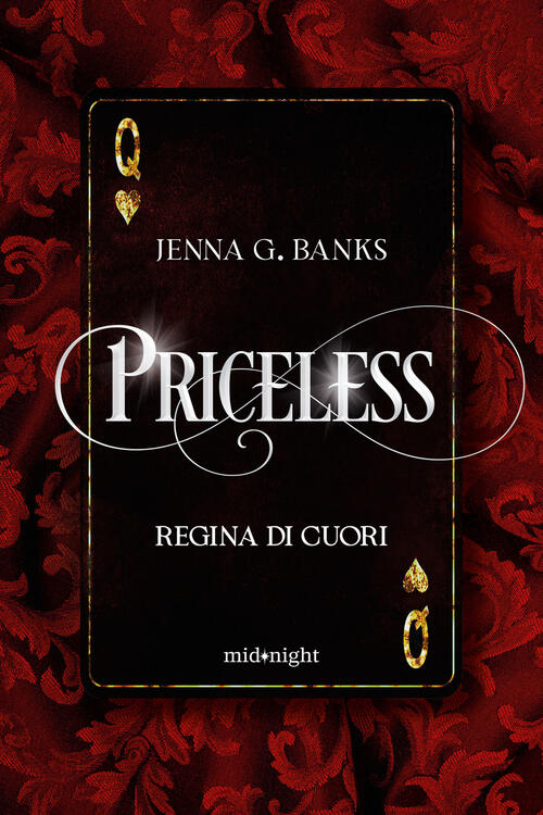 Priceless. Regina Di Cuori Jenna G. Banks Harpercollins Italia 2026