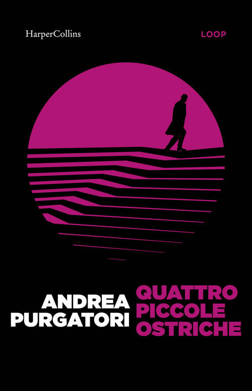 Quattro Piccole Ostriche Andrea Purgatori Harpercollins Italia 2026