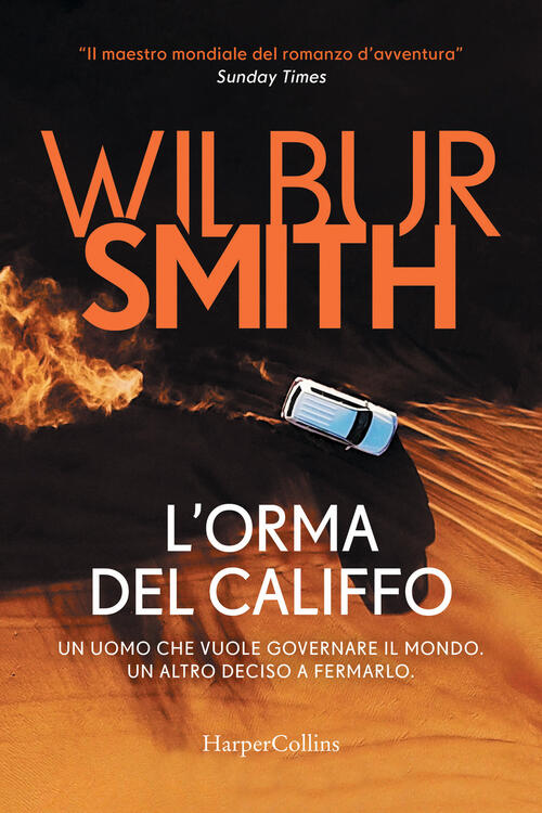 L'orma Del Califfo Wilbur Smith Harpercollins Italia 2026