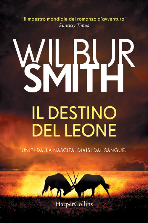 Il Destino Del Leone Wilbur Smith Harpercollins Italia 2026