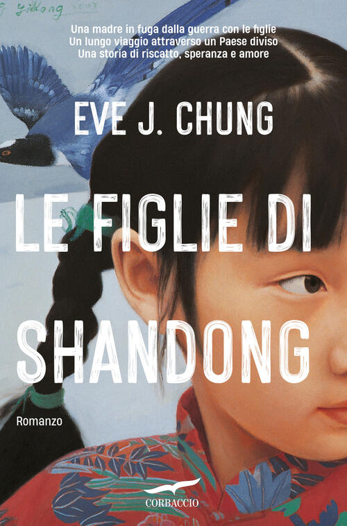 Le Figlie Di Shandong Eve J. Chung Corbaccio 2024