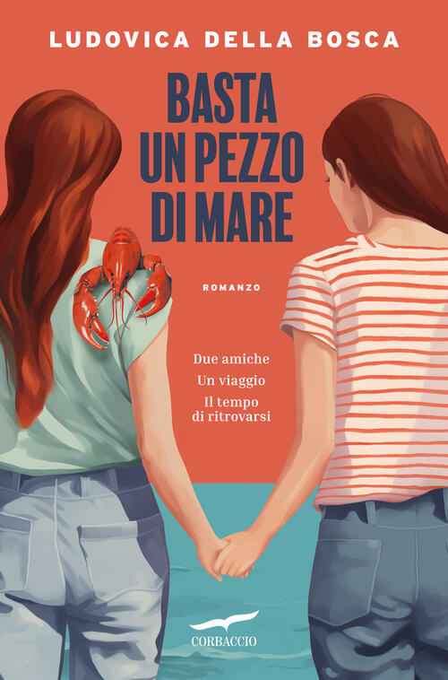 Basta Un Pezzo Di Mare Ludovica Della Bosca Corbaccio 2024