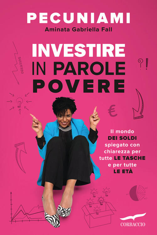 Investire In Parole Povere Aminata Gabriella Fall Corbaccio 2025