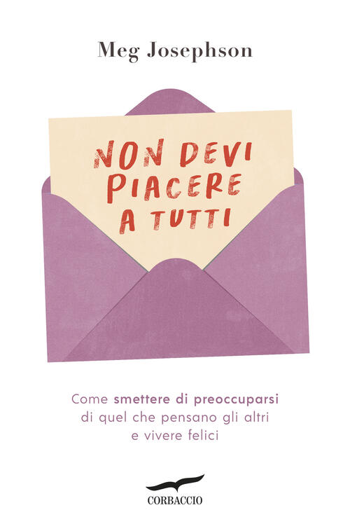 Non Devi Piacere A Tutti Meg Josephson Corbaccio 2026