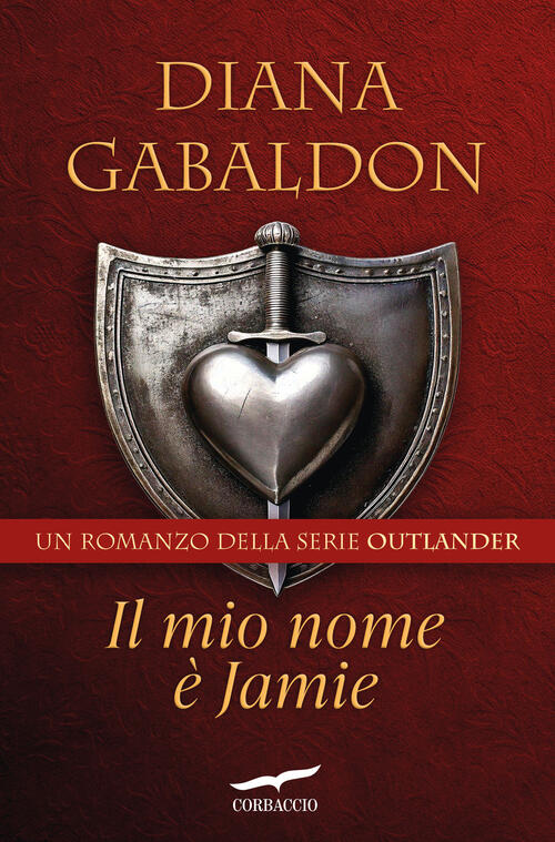 Il Mio Nome E Jamie. Outlander Diana Gabaldon Corbaccio 2025