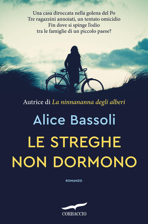 Le Streghe Non Dormono Alice Bassoli Corbaccio 2025