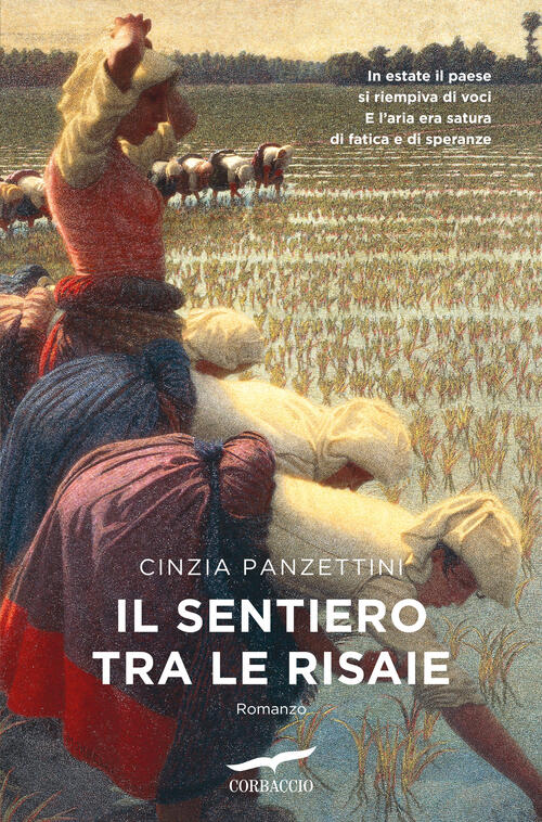 Il Sentiero Tra Le Risaie Cinzia Panzettini Corbaccio 2025