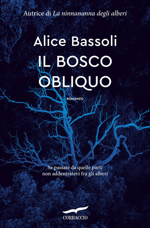 Il Bosco Obliquo Alice Bassoli Corbaccio 2026
