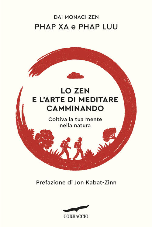 Lo Zen E L'arte Di Meditare Camminando Phap Luu Corbaccio 2026