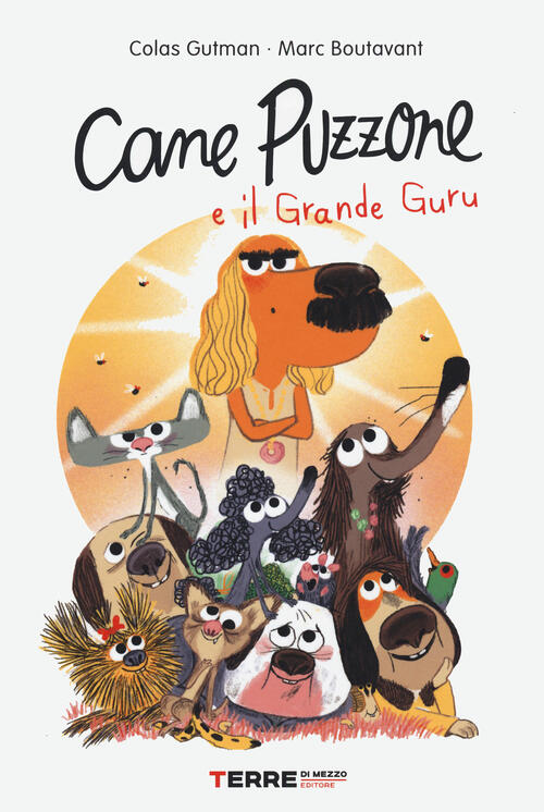 Cane Puzzone E Il Grande Guru Colas Gutman Terre Di Mezzo 2025