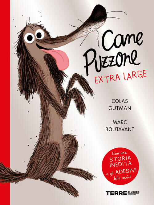 Cane Puzzone. Ediz. Extra-Large Colas Gutman Terre Di Mezzo 2023