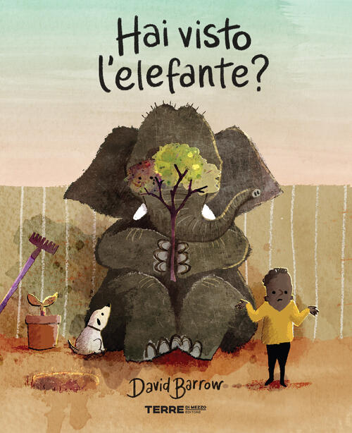 Hai Visto L'elefante? Ediz. A Colori David Barrow Terre Di Mezzo 2024