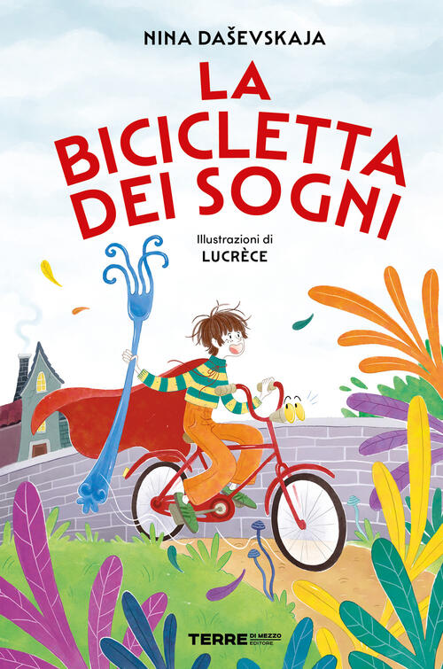 La Bicicletta Dei Sogni Nina Dashevskaya Terre Di Mezzo 2024