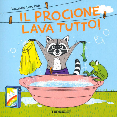 Il Procione Lava Tutto! Ediz. A Colori Susanne Strasser Terre Di Mezzo 2024