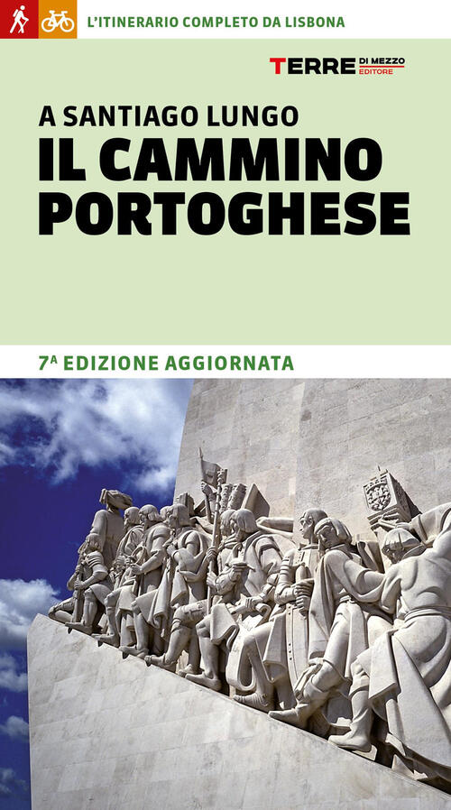 A Santiago Lungo Il Cammino Portoghese Umberto Gallo Terre Di Mezzo 2026