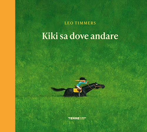 Kiki Sa Dove Andare Leo Timmers Terre Di Mezzo 2026