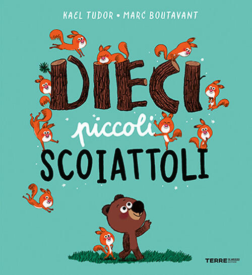 Dieci Piccoli Scoiattoli Kael Tudor Terre Di Mezzo 2026
