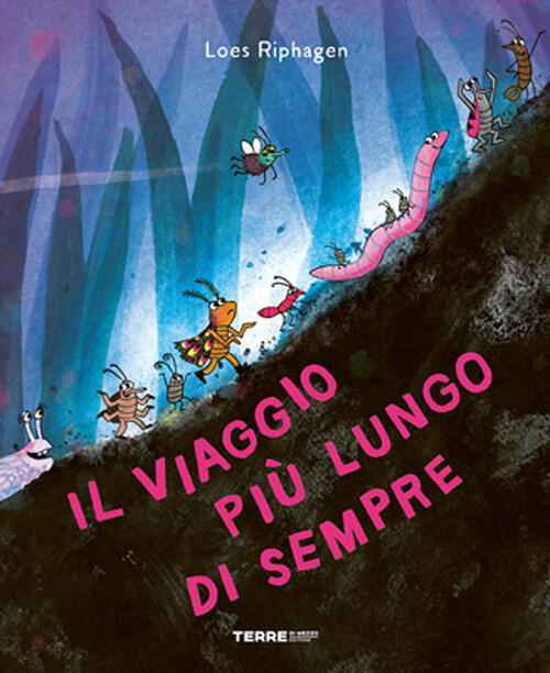 Il Viaggio Piu Lungo Di Sempre Loes Riphagen Terre Di Mezzo 2026