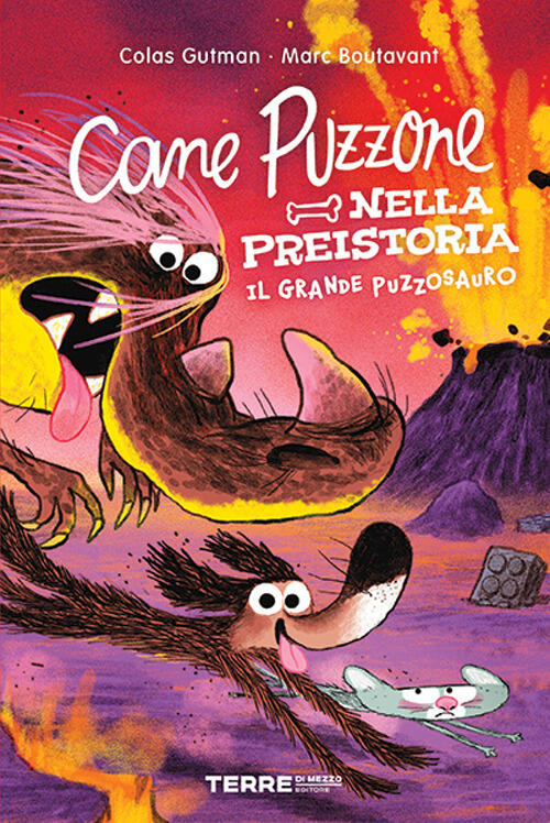 Cane Puzzone Nella Preistoria. Il Grande Puzzosauro Colas Gutman Terre Di Mezz