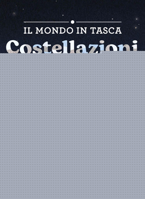 Costellazioni. Il Mondo In Tasca Alex Nogues, Annick Galimont Terre Di Mezzo 2