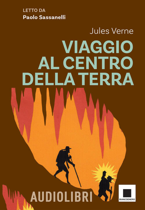 Viaggio Al Centro Della Terra Letto Da Paolo Sassanelli. Ediz. Ad Alta Leggibi