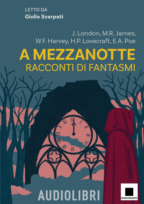 A Mezzanotte. Racconti Di Fantasmi Letto Da Giulio Scarpati. Con Audiolibro Ed