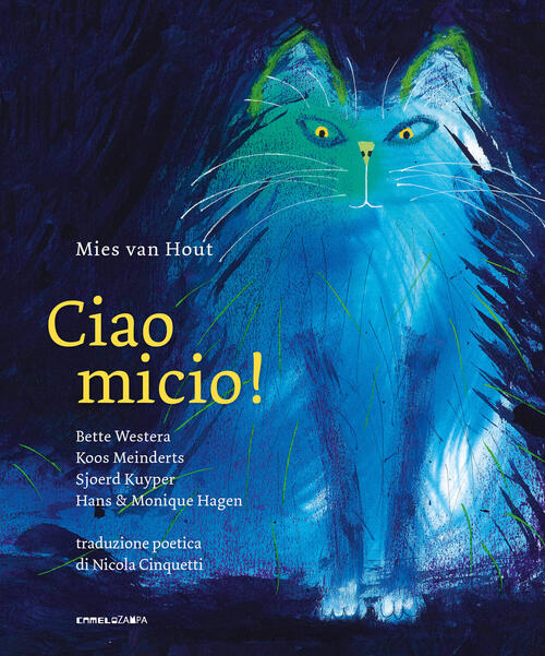 Ciao Micio! Bette Westera Camelozampa 2022