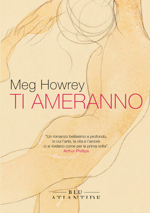Ti Ameranno Meg Howrey Blu Atlantide 2023