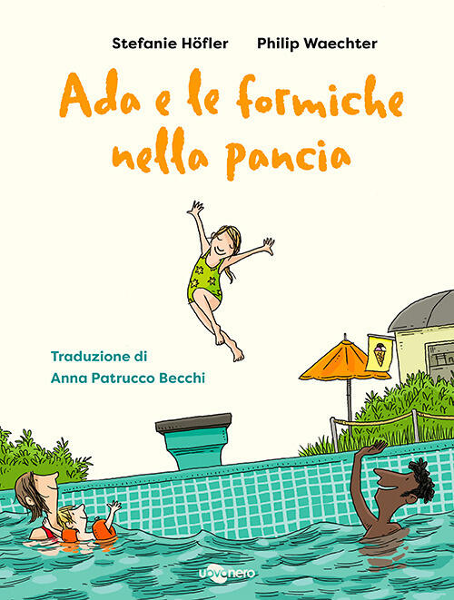 Ada E Le Formiche Nella Pancia Stefanie Höfler Uovonero 2025