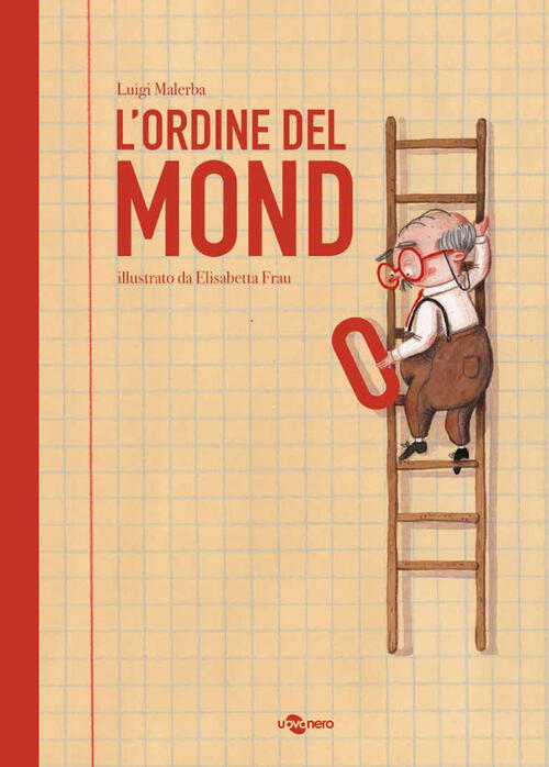 L'ordine Del Mondo Luigi Malerba Uovonero 2026