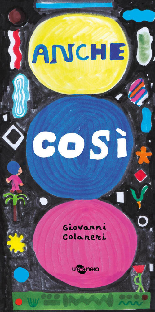 Anche Cosi Giovanni Colaneri Uovonero 2026