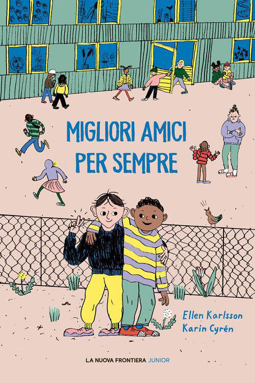 Migliori Amici Per Sempre Ellen Karlsson La Nuova Frontiera Junior 2023