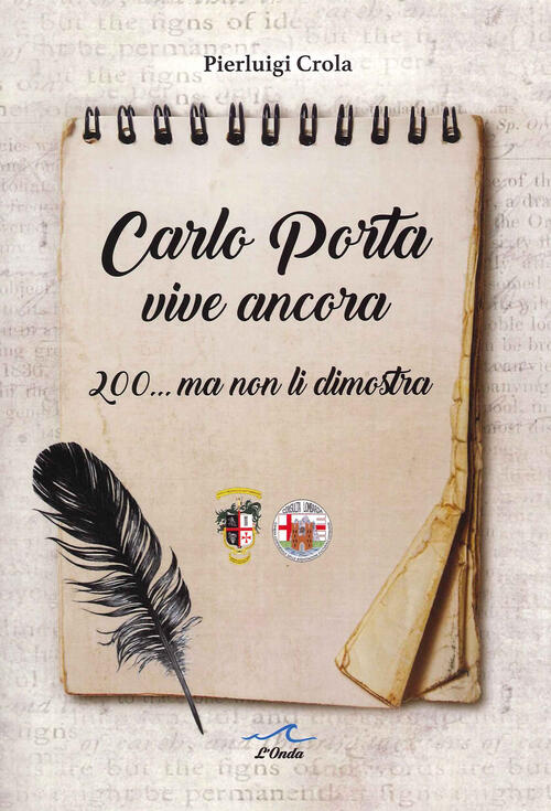 Carlo Porta Vive Ancora. 200... Ma Non Li Dimostra Pierluigi Crola L'onda 2021