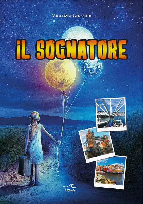 Il Sognatore Maurizio Giussani L'onda 2023