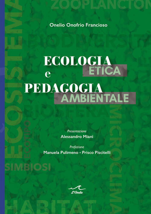 Ecologia Etica E Pedagogia Ambientale Onelio Onofrio Francioso L'onda 2025