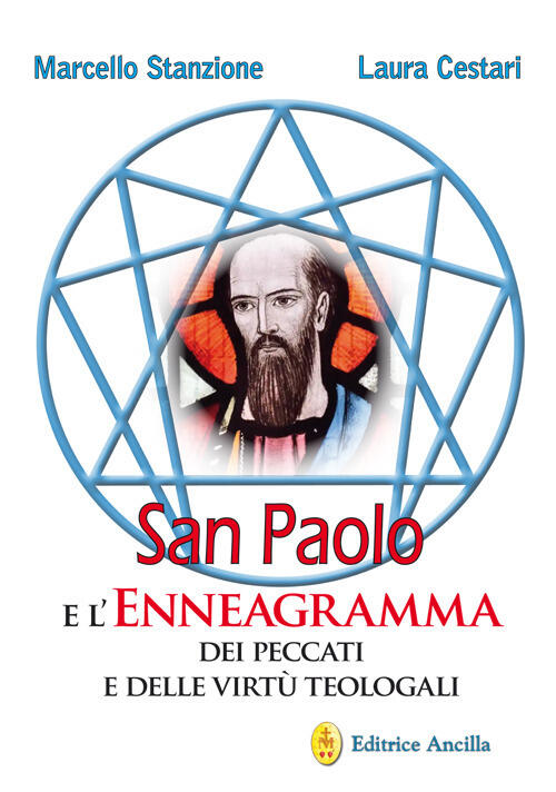 San Paolo E L'enneagramma Dei Peccati E Delle Virtu Teologali Marcello Stanzio