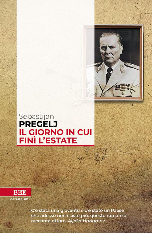 Il Giorno In Cui Fini L'estate Sebastijan Pregelj Bottega Errante Edizioni 202