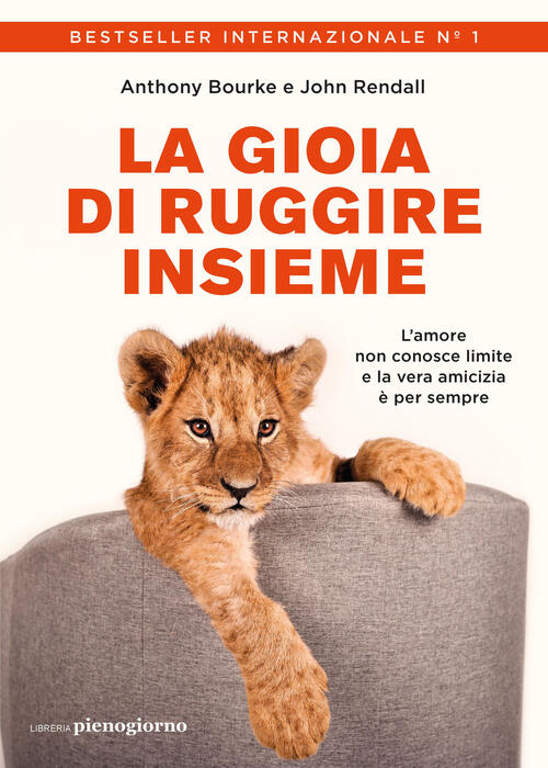 La Gioia Di Ruggire Insieme Anthony Bourke Libreria Pienogiorno 2023