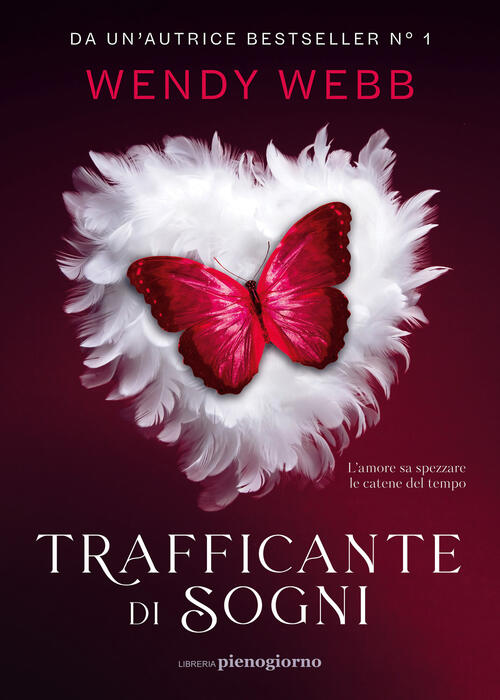 Trafficante Di Sogni Wendy Webb Libreria Pienogiorno 2023