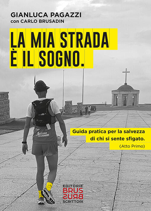 La Mia Strada E Il Sogno Gianluca Pagazzi Antilia 2023