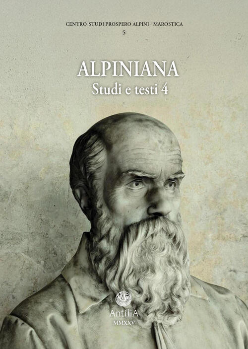 Alpiniana. Studi E Testi. Vol. 4 Antilia 2025