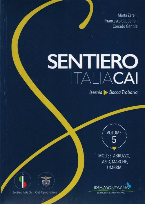 Molise-Abruzzo-Lazio-Marche-Umbria. Da Isernia A Bocca Trabaria Marta Zarelli