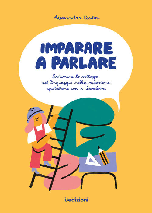 Imparare A Parlare. Sostenere Lo Sviluppo Del Linguaggio Nella Relazione Quoti