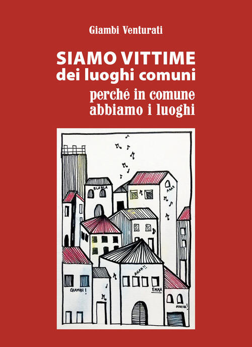 Siamo Vittime Dei Luoghi Comuni Perche In Comune Abbiamo I Luoghi Giambattista