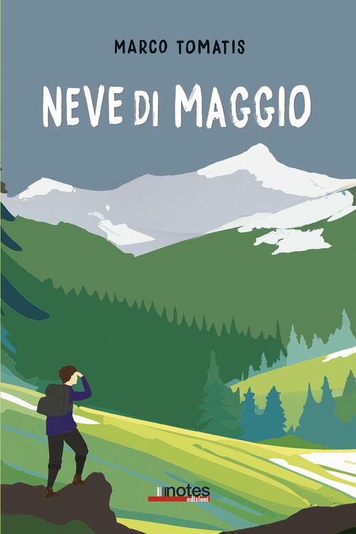 Neve Di Maggio Marco Tomatis Notes Edizioni 2024