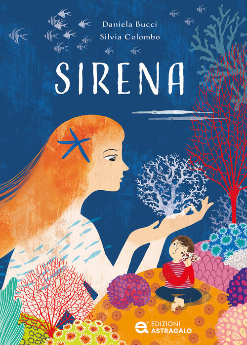 Sirena Daniela Bucci Edizioni Astragalo 2024