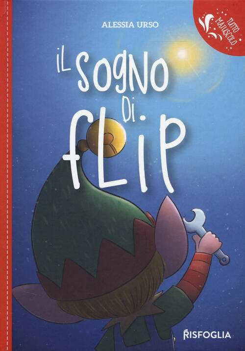 Il Sogno Di Flip Alessia Urso Risfoglia Editore 2025