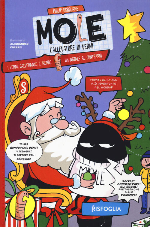 Le Avventure Di Mole. Speciale Natale Philip Osbourne Risfoglia Editore 2024