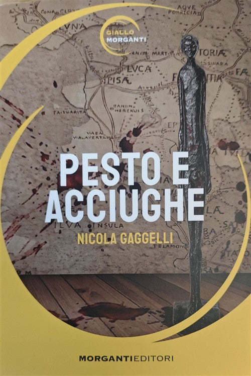 Pesto E Acciughe Nicola Gaggelli Morganti Editori 2026