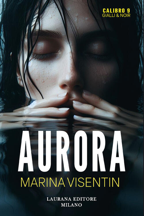 Aurora Marina Visentin Laurana Editore 2024